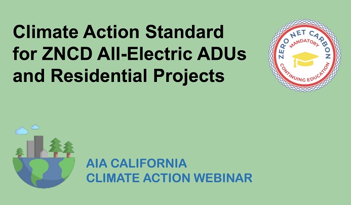 Climate Action Standard for ZNCD All-Electric ADUs and Residential Projects