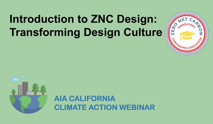 Introduction to Zero Net Carbon Design: Transforming Design Culture