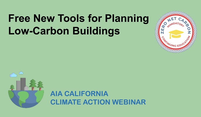 Free New Tools for Planning Low-Carbon Buildings