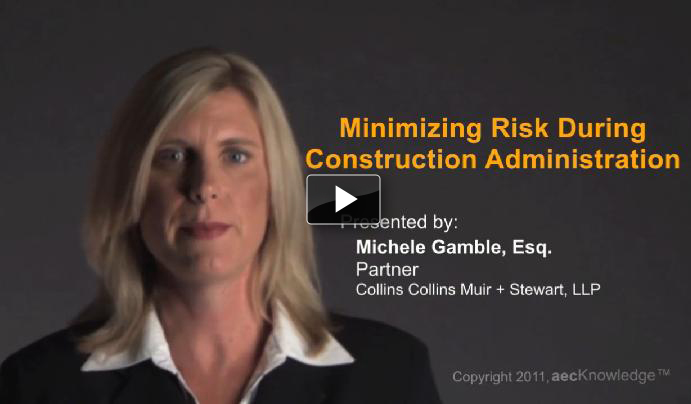 Minimizing Risk During Construction Administration
