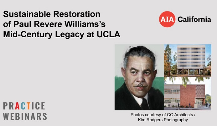 Sustainable Restoration of Paul Revere Williams’s Mid-Century Legacy at UCLA