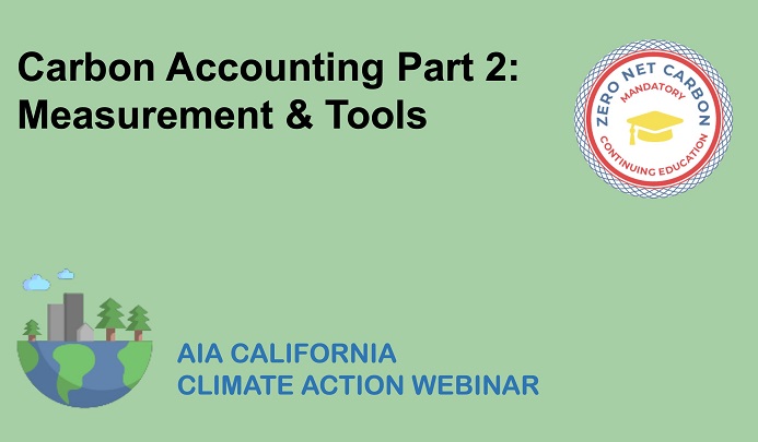 Carbon Accounting Part 2: Measurements and Tools
