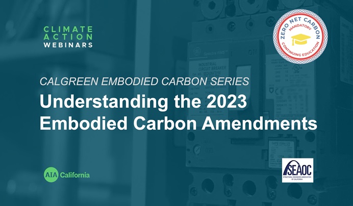 CALGreen Embodied Carbon Series: Understanding the 2023 Embodied Carbon Amendments